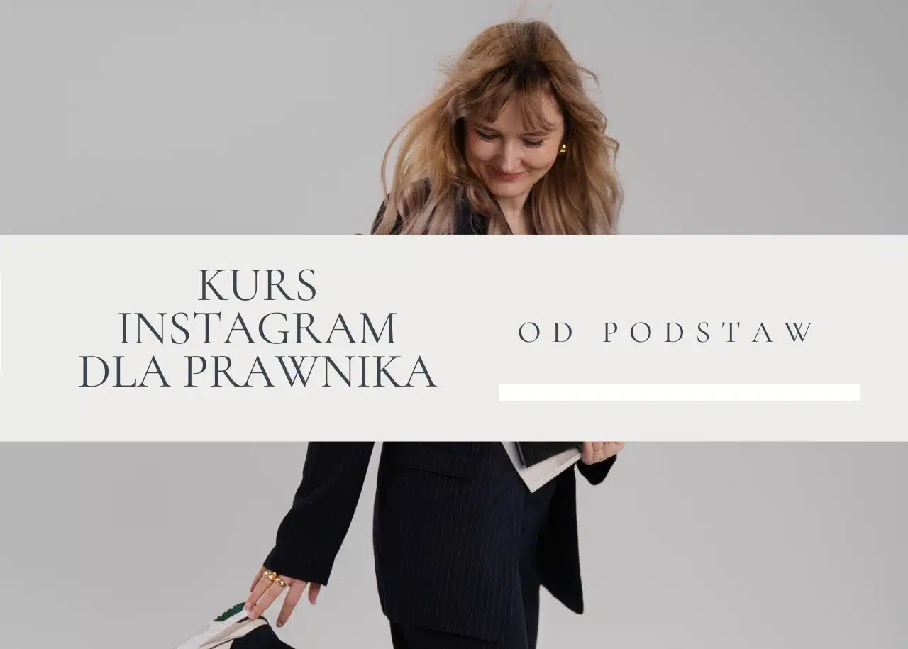 Instagram dla prawników - kurs